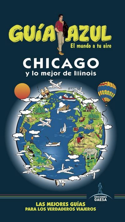 Chicago (Guía Azul). y lo mejor de Illinois