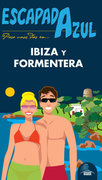 Ibiza y Formentera (Escapada Azul)