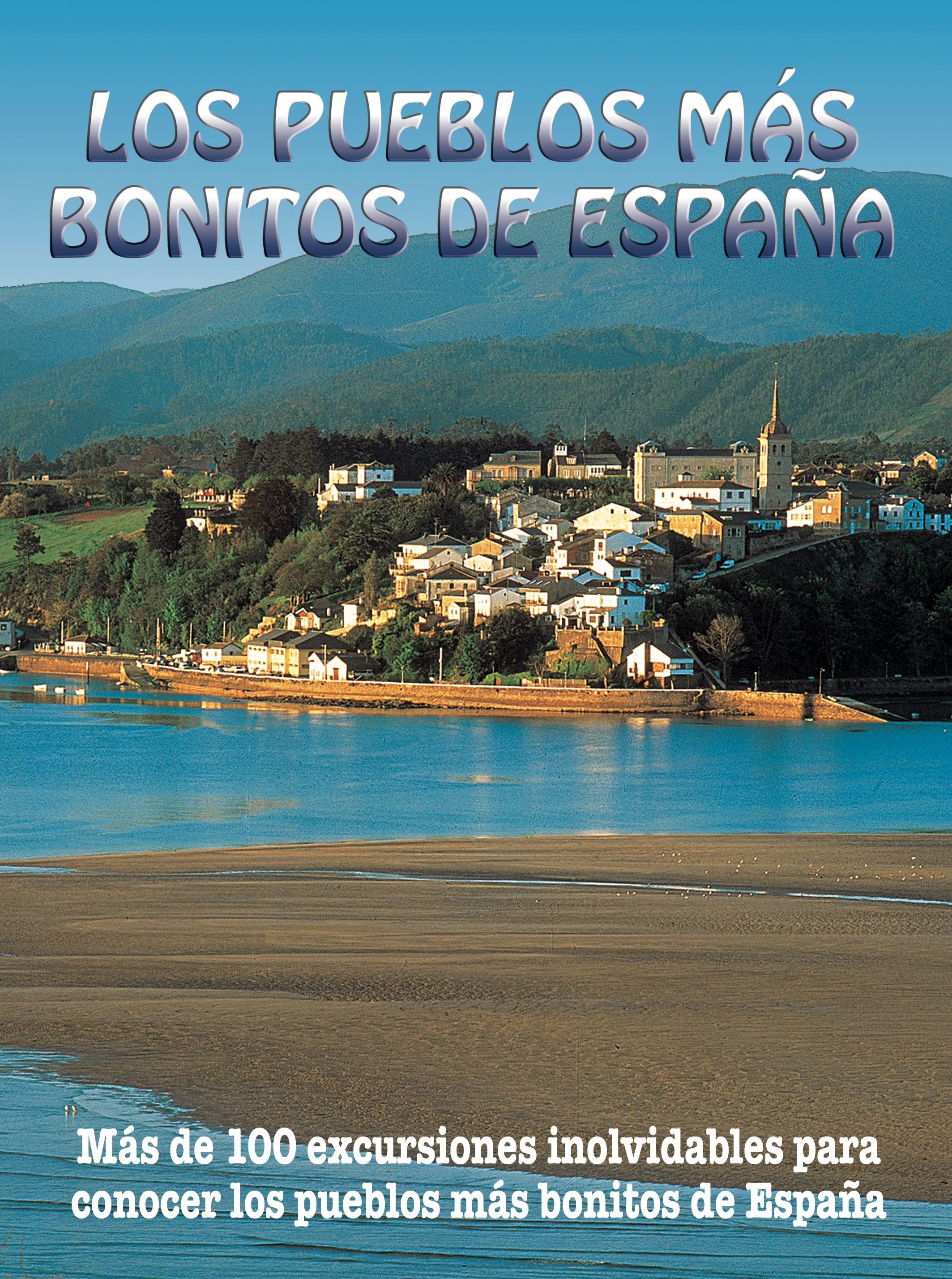 Los pueblos más bonitos de España (Guía azul)