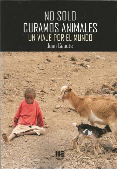 No solo curamos animales. Un viaje por el mundo