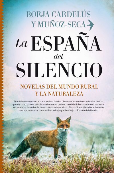 La España del silencio. Novelas del mundo rural y la naturaleza