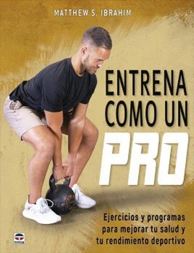 Entrena como un pro