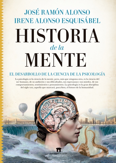 Historia de la mente. El desarrollo de la ciencia de la psicología