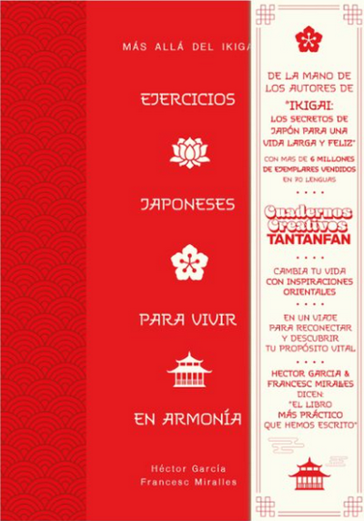 Ejercicios japoneses para vivir en armonía. Más allá del ikigai