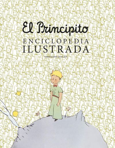 El Principito. Enciclopedia ilustrada