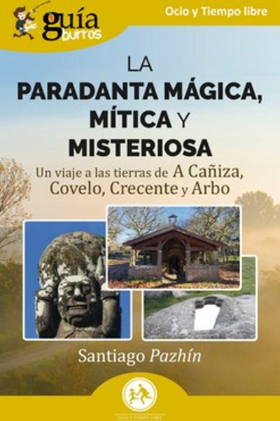 La Paradanta mágica, mítica y misteriosa