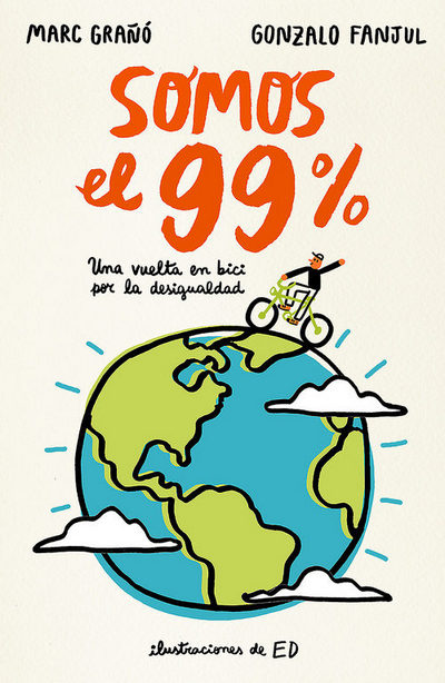 Somos el 99%. Una vuelta en bici por la desiguldad