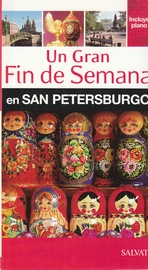 San Petersburgo (Un gran fin de semana)