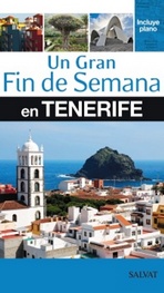 Tenerife (Un gran fin de semana)