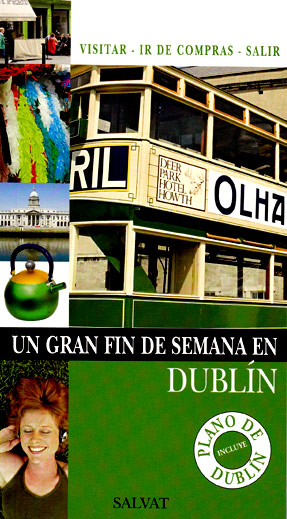 Dublín (Un Gran Fin de Semana)