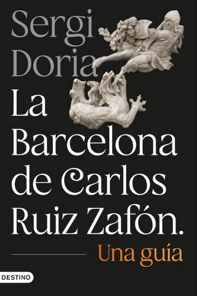 La Barcelona de Carlos Ruiz Zafón