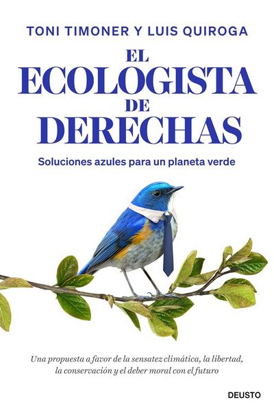 El ecologista de derechas