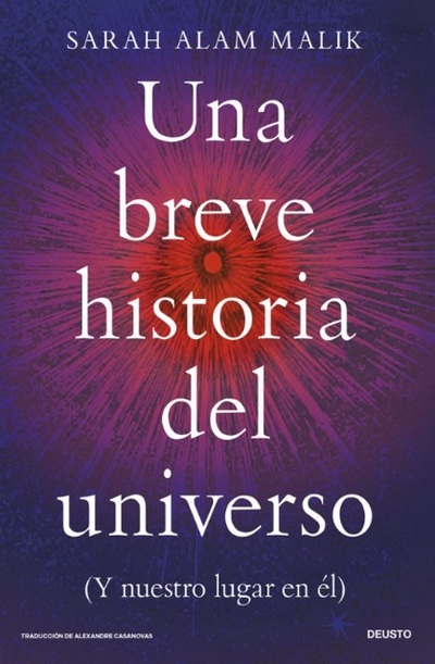 Una breve historia del universo (y nuestro lugar en él)