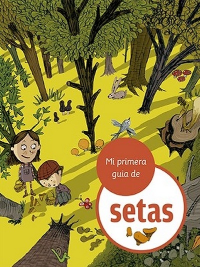 Mi primera guía de setas