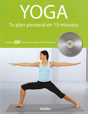 Yoga. Tu plan personal en 15 minutos