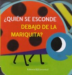 ¿Quién se esconde debajo de la mariquita?