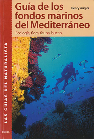 Guía de los fondos marinos del Mediterráneo