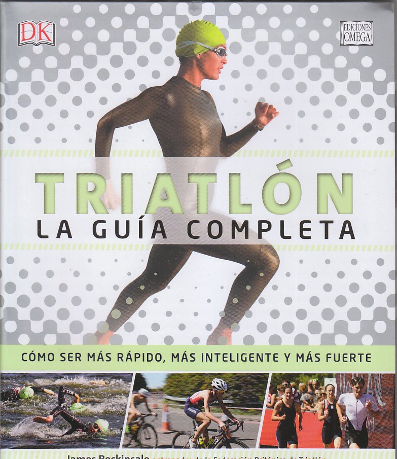 Triatlón . La guía completa