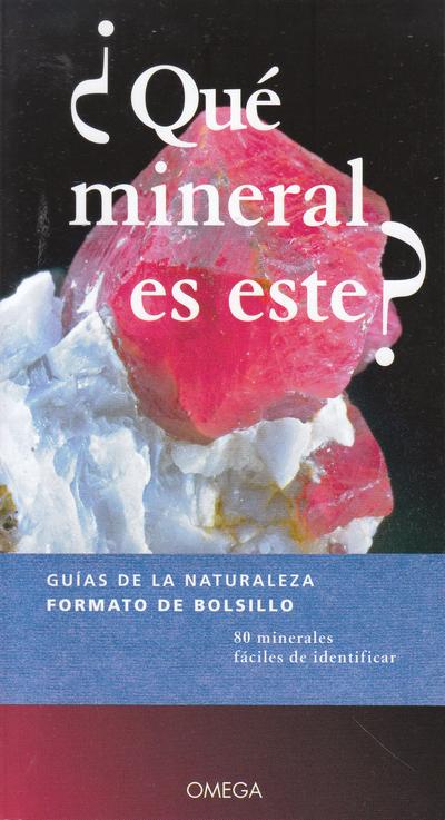 ¿Qué mineral es este?. 80 minerales fáciles de idenfiticar 