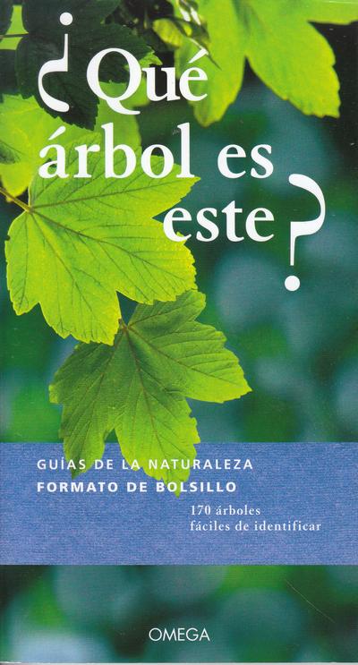 ¿Qué árbol es este?. 170 árboles fáciles de identificar