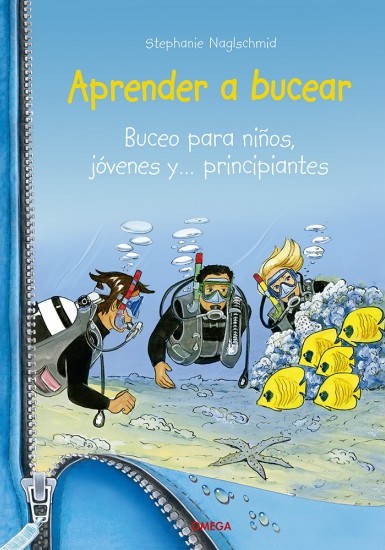 Aprender a bucear . Buceo para niños, jóvenes y principiantes 