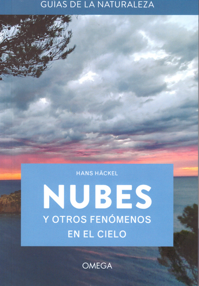 Nubes. Y otros fenómenos en el cielo