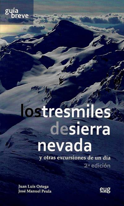 Los tresmiles de Sierra Nevada (Guía breve)
