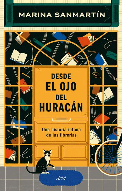 Desde el ojo del huracán. Una historia íntima de las librerías