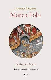 Marco Polo. De Venecia a Xanadú