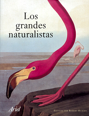 Los grandes naturalistas