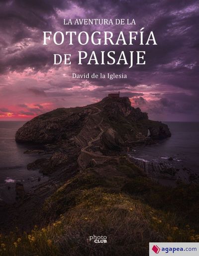 La aventura de la fotografía de paisaje