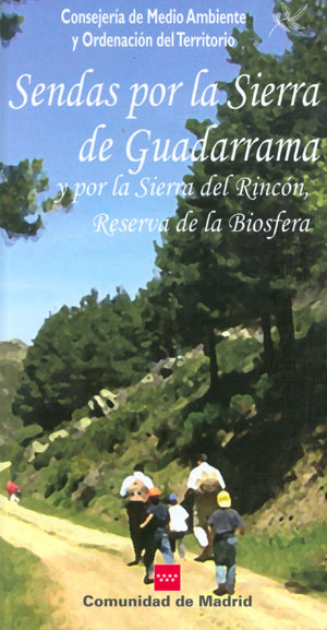 Sendas por la sierra de Guadarrama y por la Sierra del Rincón
