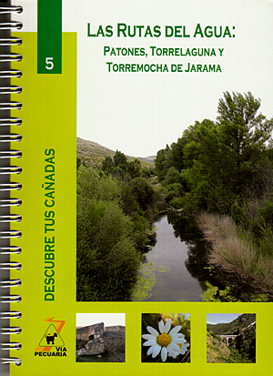 Las Rutas del Agua: Patones, Torrelaguna y Torremocha del Jarama