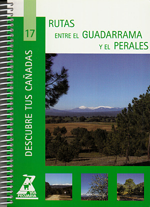 Rutas entre el Guadarrama y el Perales