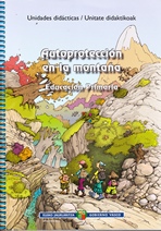 Autoprotección en la montaña. Educación primaria. Unidades didácticas