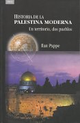 Historia de la Palestina moderna. Un territorio, dos pueblos
