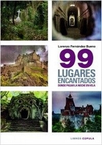 99 lugares encantados. Donde pasar una noche en vela