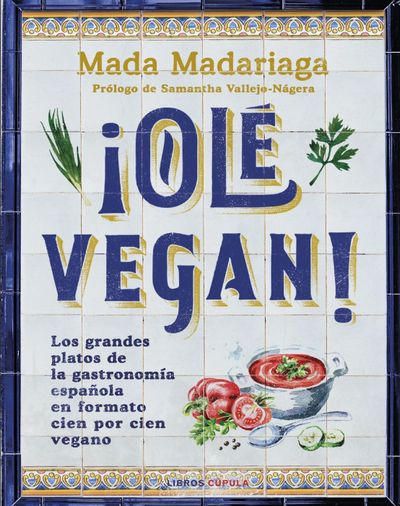 ¡Olé Vegan!