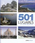 501 lugares que no puedes dejar de visitar