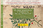 Flora agrícola y forestal de Al-Andalus. Volumen I. Monocotiledóneas. Cereales, bulbosas y palmeras