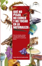 Qué no pisar, no comer y no tocar en la naturaleza