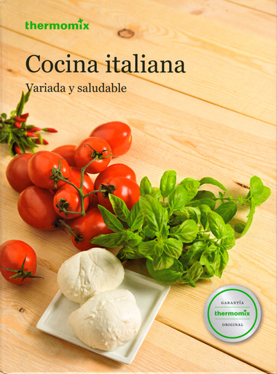 Cocina Italiana. Variada y Saludable