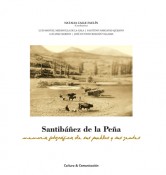 Santibáñez de la Peña: Memoria fotográfica de sus pueblos y sus gentes
