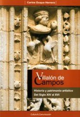 Villalón de Campos. Historia y patrimonio artístico del siglo XIV al siglo XVI