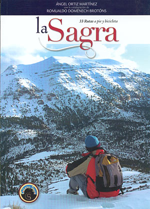 La Sagra. 33 rutas a pie y bicicleta
