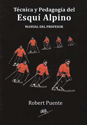 Técnica y pedagogía del esquí alpino. Manual del profesor