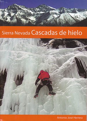 Sierra nevada. Cascadas de hielo