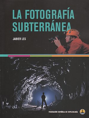 La fotografía subterránea