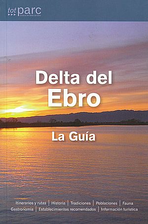 Delta del Ebro. La guía