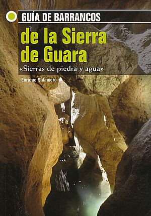 Guía de Barrancos de la Sierra de Guara